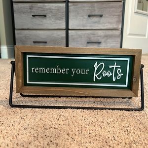 Brand new Remember your Roots swinging sign